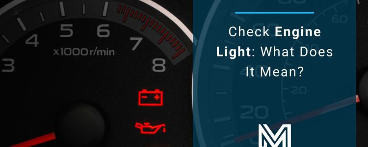 Check Engine Light: What Does It Mean?