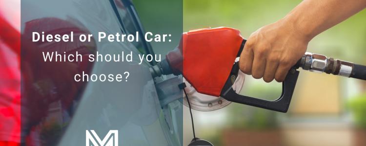 Diesel or Petrol Car: Which Should you Choose?
