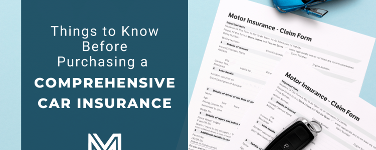 Things to Know Before Purchasing Comprehensive Car Insurance