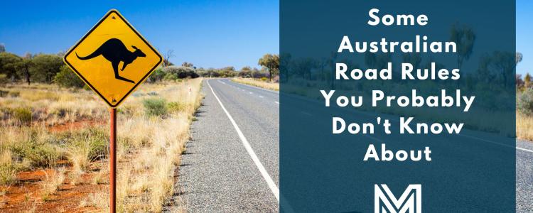 Some Australian Road Rules You Probably Don't Know About