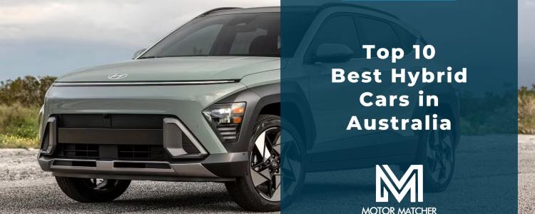 Top 10 Best Hybrid Cars in Australia
