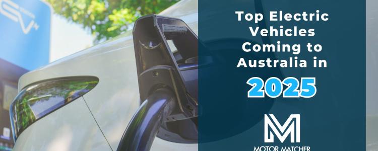 Top Electric Vehicles Coming to Australia in 2025