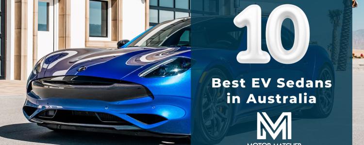 10 Best EV Sedans in Australia