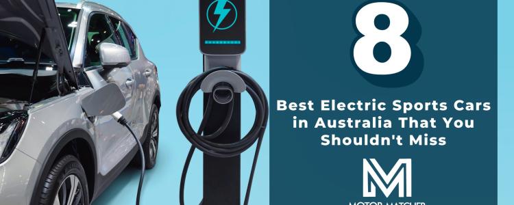 8 Best Electric Sports Cars in Australia That You Shouldn't Miss