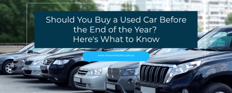 Should You Buy a Used Car Before the End of the Year? Here's What to Know 